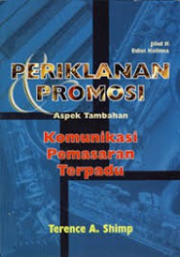 Image of Periklanan promosi : Aspek tambahan komunikasi pemasaran terpadu (Jilid 2)